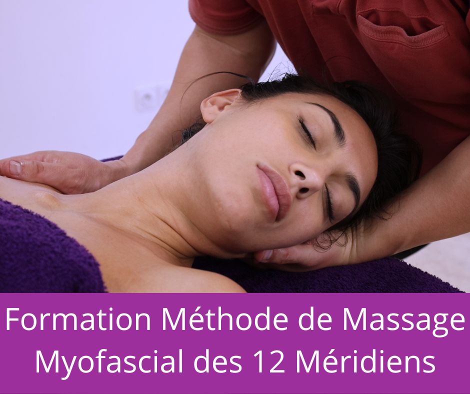 Méthode de Massage myo-fascial des 12 méridiens